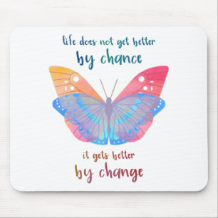 Inspiration Sprichwort Butterfly Motivation Zitat Mousepad