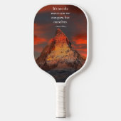 Inspiration Sprichwort Mount Everest Orange Sunris Pickleball Schläger (Vorderseite)
