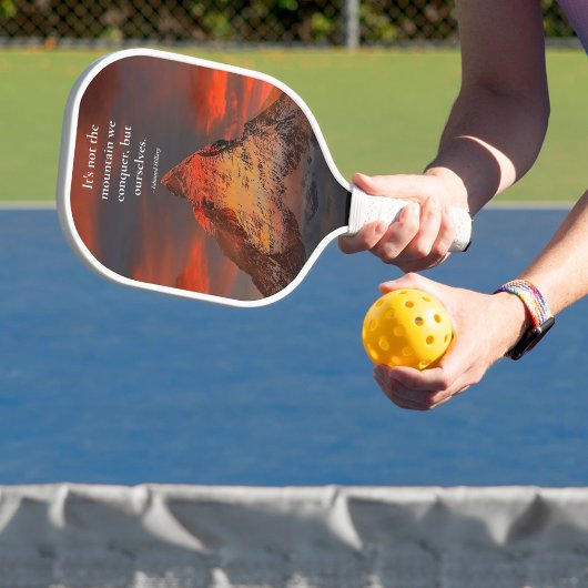 Inspiration Sprichwort Mount Everest Orange Sunris Pickleball Schläger