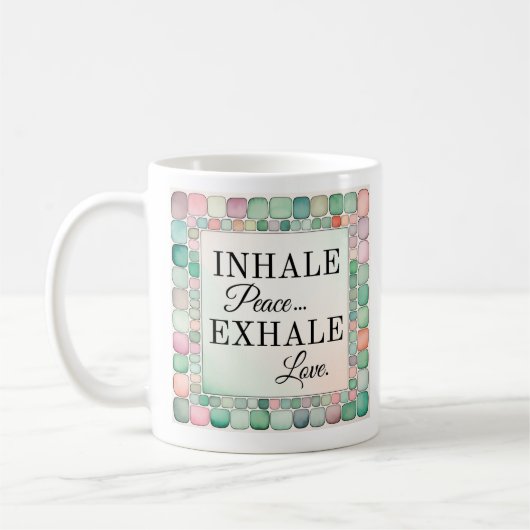 Inspiration Tasse | Frieden einatmen (Links)