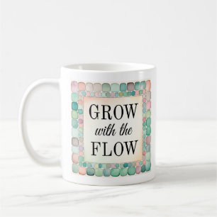 Inspiration Tasse   Mit dem Fluss wachsen