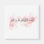 Inspiration und Typografisches Zitat - Das Leben i Magnet (Vorne)