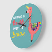 Inspiration Unicorn Flamingo Llama glauben Zitat Große Wanduhr (Winkel)