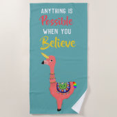 Inspiration Unicorn Flamingo Llama glauben Zitat Strandtuch (Vorderseite)