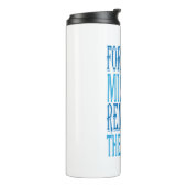 Inspiration Words "forget the mistakes" Tumbler Thermosbecher (Nach links gedreht)