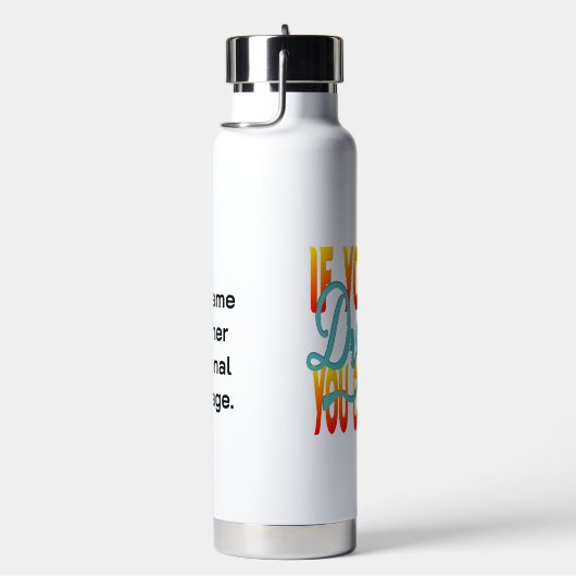 Inspiration Words "if you can dream it" Tumbler Trinkflasche (rechts)