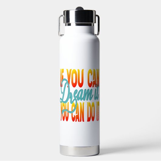 Inspiration Words "if you can dream it" Tumbler Trinkflasche (Vorderseite)
