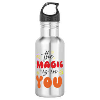 Inspiration Worte "die Magie ist in dir" Tumbler Edelstahlflasche