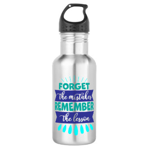 Inspiration Worte "vergessen Sie die Fehler" Tumbl Edelstahlflasche