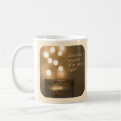 Inspiration Zitat Bokeh Lights Kaffeetasse (Links)
