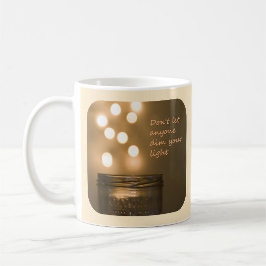 Inspiration Zitat Bokeh Lights Kaffeetasse (Links)