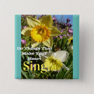 Inspiration Zitat Daffodische Frühlingsblüte Blume Button
