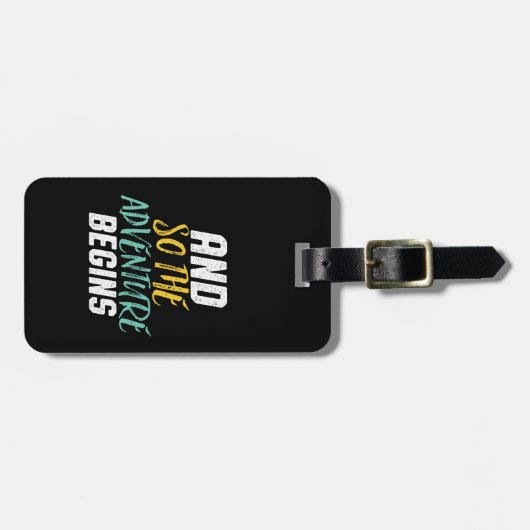 Inspiration Zitat, damit das Abenteuer beginnt Gepäckanhänger (Vorderseite horizontal)