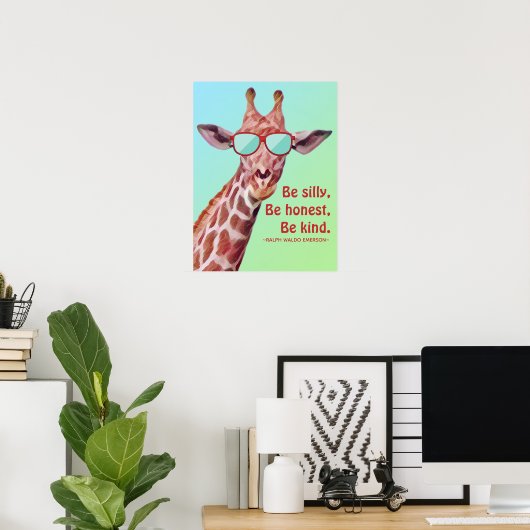 Inspiration Zitat Emerson Be Albern Spaß Giraffe Poster (Heimbüro)