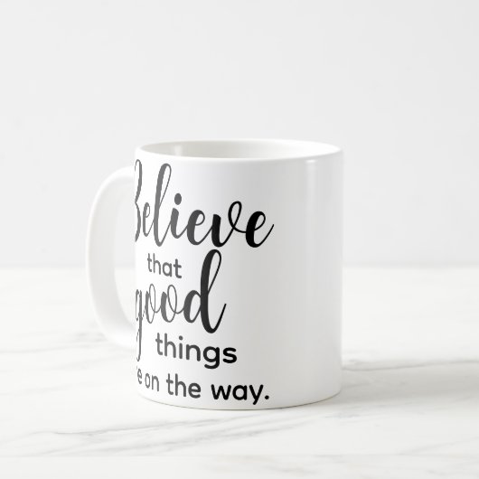 Inspiration Zitat glauben, gut Motivierend Kaffeetasse (Vorderseite Links)