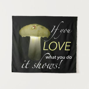 Inspiration Zitat glühende Solarzelle Mushroom Wandteppich