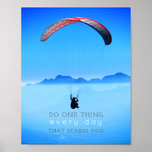 Inspiration Zitat machen eine Sache Paragleiten Fo Poster