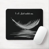 Inspiration Zitat mit Feather Mousepad (Mit Mouse)