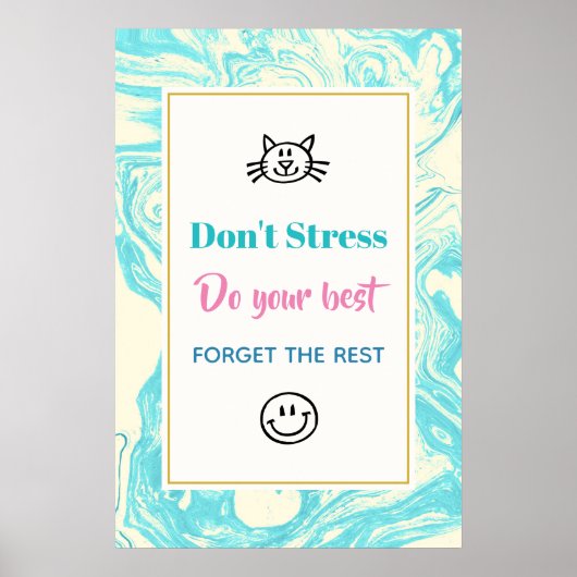 Inspiration Zitat Stress nicht Poster (Vorne)