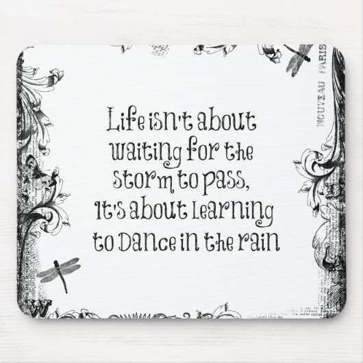 Inspiration zum Tanzen bei Regen Zitat Mousepad (Vorne)