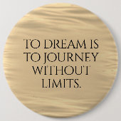 Inspiration zum Träumen ist zu reisen ... Button (Vorderseite)