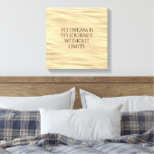 Inspiration zum Träumen ist zu reisen ... Leinwanddruck (Insitu (Schlafzimmer))