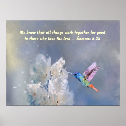 Inspirational Bible Romans 8:28 Quote Hummingbird Poster (Vorne)