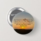Inspirational Bible Verse Jeremiah 29:11 Sonnenauf Button (Vorne & Hinten)