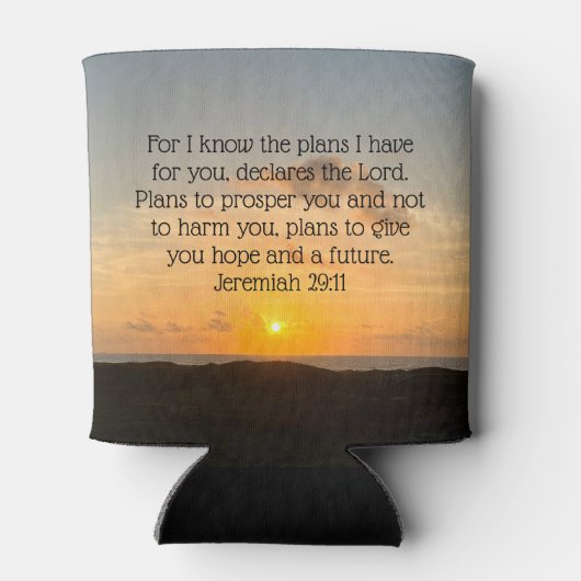 Inspirational Bible Verse Jeremiah 29:11 Sonnenauf Dosenkühler (Rückseite)