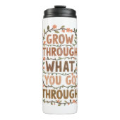 Inspirational Botanical Growth Saying Thermosbecher (Vorderseite)