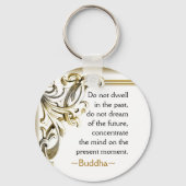 Inspirational Buddha Quote Schlüsselanhänger (Vorderseite)