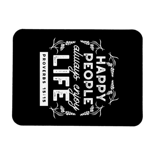 Inspirational Christian Quote from Proverbs 15:15 Magnet (Horizontal)
