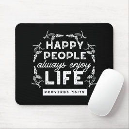 Inspirational Christian Quote from Proverbs 15:15 Mousepad
