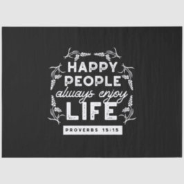 Inspirational Christian Quote from Proverbs 15:15 Seidenpapier