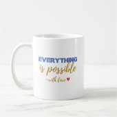 Inspirational “Everything Is Possible” Mug Kaffeetasse (Links)