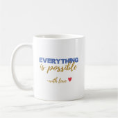 Inspirational “Everything Is Possible” Mug Kaffeetasse (Links)