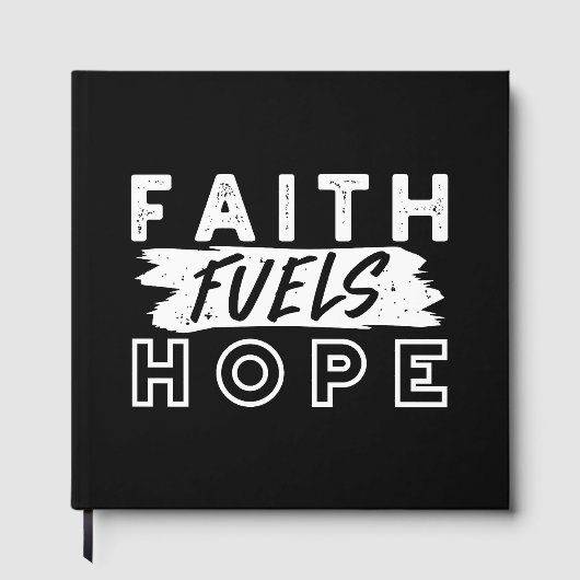 Inspirational Faith Quote – Faith Fuels Hope Gästebuch (Vorderseite)