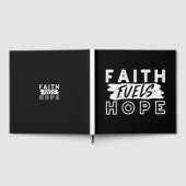 Inspirational Faith Quote – Faith Fuels Hope Gästebuch (Voll)