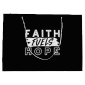 Inspirational Faith Quote – Faith Fuels Hope Große Geschenktüte (Rückseite)