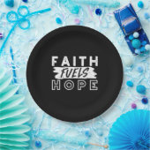 Inspirational Faith Quote – Faith Fuels Hope Pappteller (Party)
