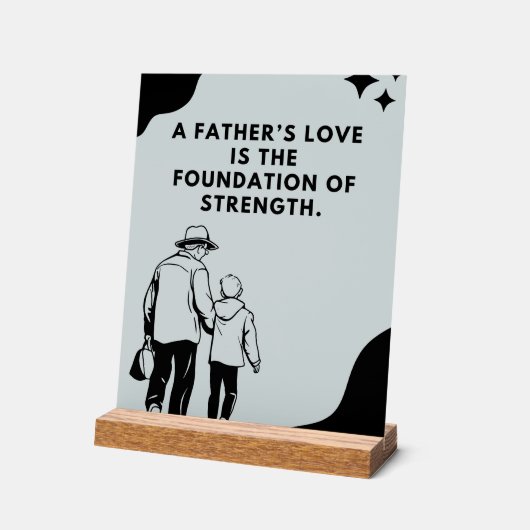 Inspirational Fathers Love Quote Acrylschild (Winkel)