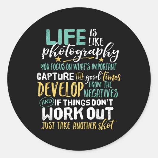 Inspirational Fotogray Life Quote Fotograf Runder Aufkleber (Vorderseite)