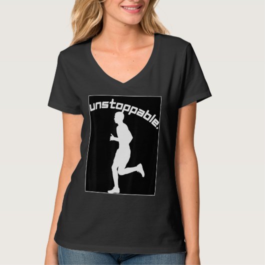 Inspirational Graphic for Runners Unstoppable Work T-Shirt (Vorderseite)