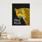 Inspirational Leopard Bleibe Wild Black Poster (Küche)
