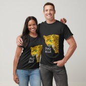Inspirational Leopard Bleibe Wild Black T-Shirt (Unisex)