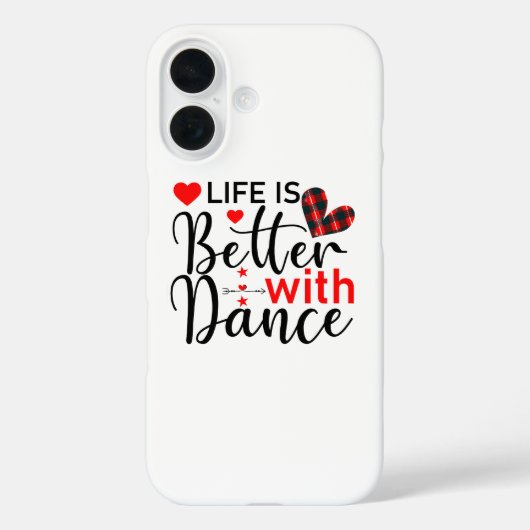 Inspirational "Life is Better with Dance" Case-Mate iPhone Hülle (Rückseite)