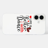 Inspirational "Life is Better with Dance" Case-Mate iPhone Hülle (Rückseite (Horizontal))