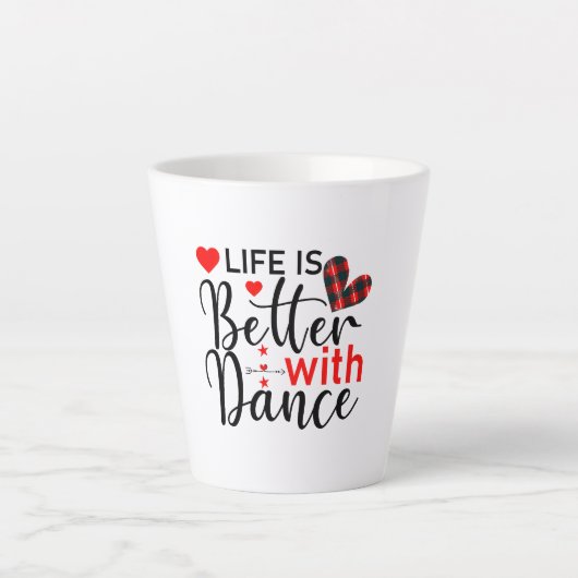 Inspirational "Life is Better with Dance" Milchtasse (Vorderseite)