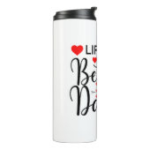 Inspirational "Life is Better with Dance" Thermosbecher (Nach links gedreht)