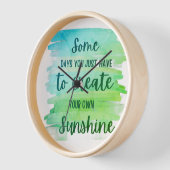 Inspirational Life Quote – Create Your Own Sunshin Uhr (Winkel)